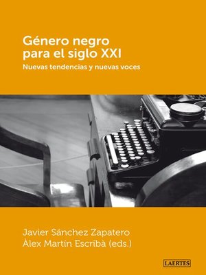 cover image of Género negro para el siglo XXI